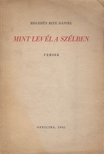 Hegedüs Bite Dániel - Mint levél a szélben (dedikált) [antikvár]