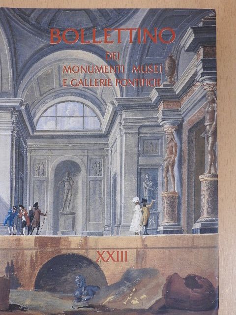 C. Lega - Bollettino dei Monumenti Musei e Gallerie Pontificie 2003 [antikvár]