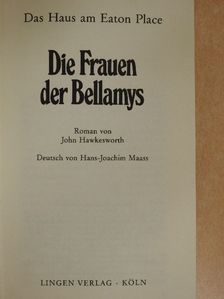 John Hawkesworth - Die Frauen der Bellamys [antikvár]
