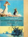 Ford Madox Ford - Az utolsó angol úriember III. [antikvár]