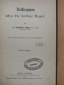 Dr. Benediktus Sauter - Kolloquien über die heilige Regel (gótbetűs) [antikvár]
