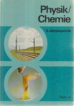 Kotter, Ludwig, Czech, Walter, Perz, Hermann - Physik / Chemie [antikvár]