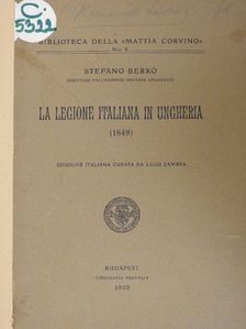 Stefano Berkó - La Legione Italiana in Ungheria (1849) [antikvár]