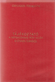 Tájékoztató a népgazdaság 1976-80. évi V. ötéves tervéről [antikvár]