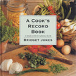 Bridget Jones - A Cook's Record Book [antikvár]