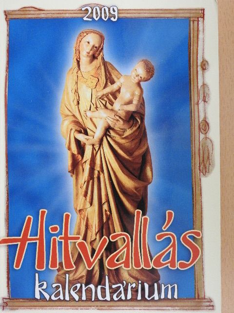 Ady Endre - Hitvallás Kalendárium 2009 [antikvár]