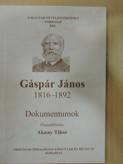 Ballagi Mór - Gáspár János 1816-1892 [antikvár]