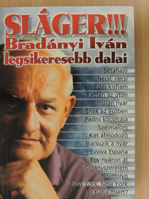 Bradányi Iván - Sláger!!! [antikvár]