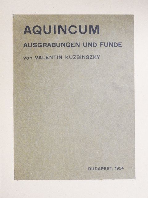 Kuzsinszky Bálint - Aquincum [antikvár]