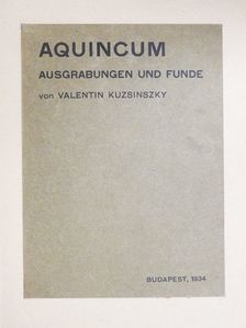 Kuzsinszky Bálint - Aquincum [antikvár]