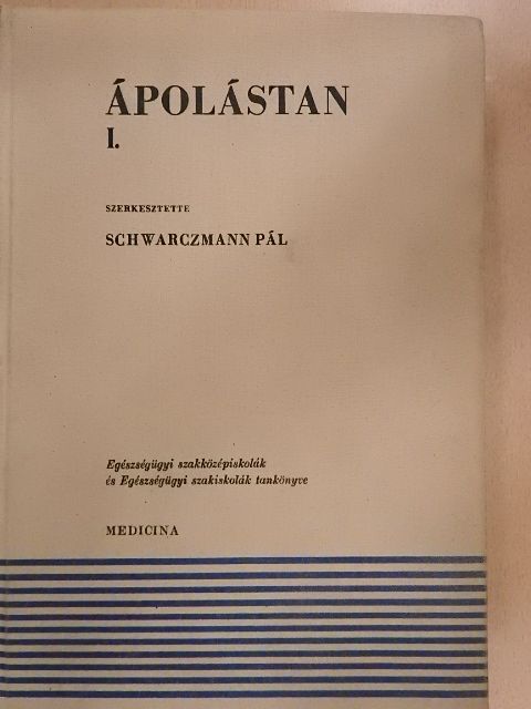 Dr. Brencsán János - Ápolástan I. [antikvár]