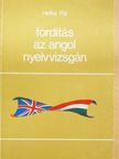 Heltai Pál - Fordítás az angol nyelvvizsgán [antikvár]