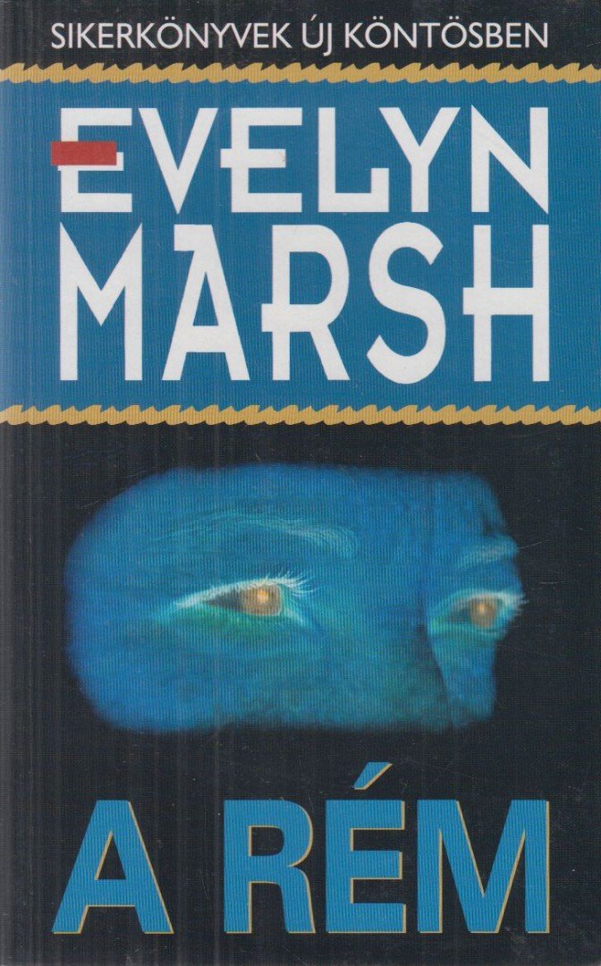 Evelyn Marsh - A Rém [antikvár]