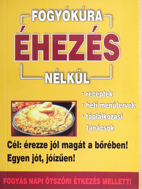 Fogyókúra éhezés nélkül [antikvár]