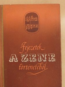 Kroó György - Fejezetek a zene történetéből [antikvár]