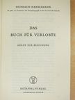 Heinrich Hanselmann - Das Buch für Verlobte [antikvár]