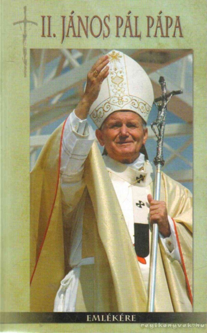 Sáringer Károly - II. János Pál pápa emlékére [antikvár]