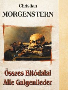 Christian Morgenstern - Christian Morgenstern Összes Bitódalai [antikvár]
