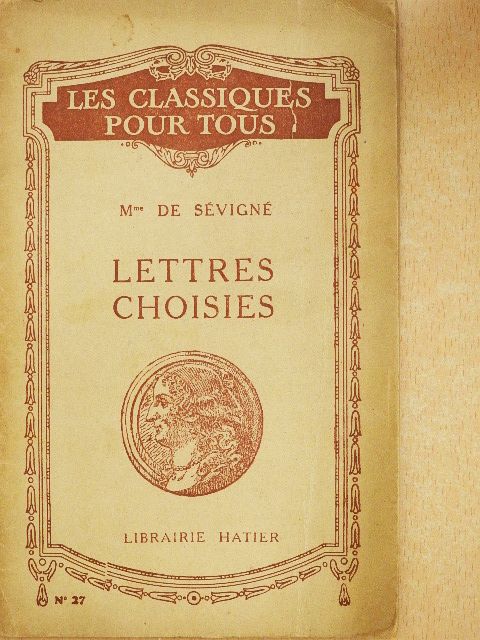 Madame de Sévigné - Lettres Choisies de Madame de Sévigné [antikvár]