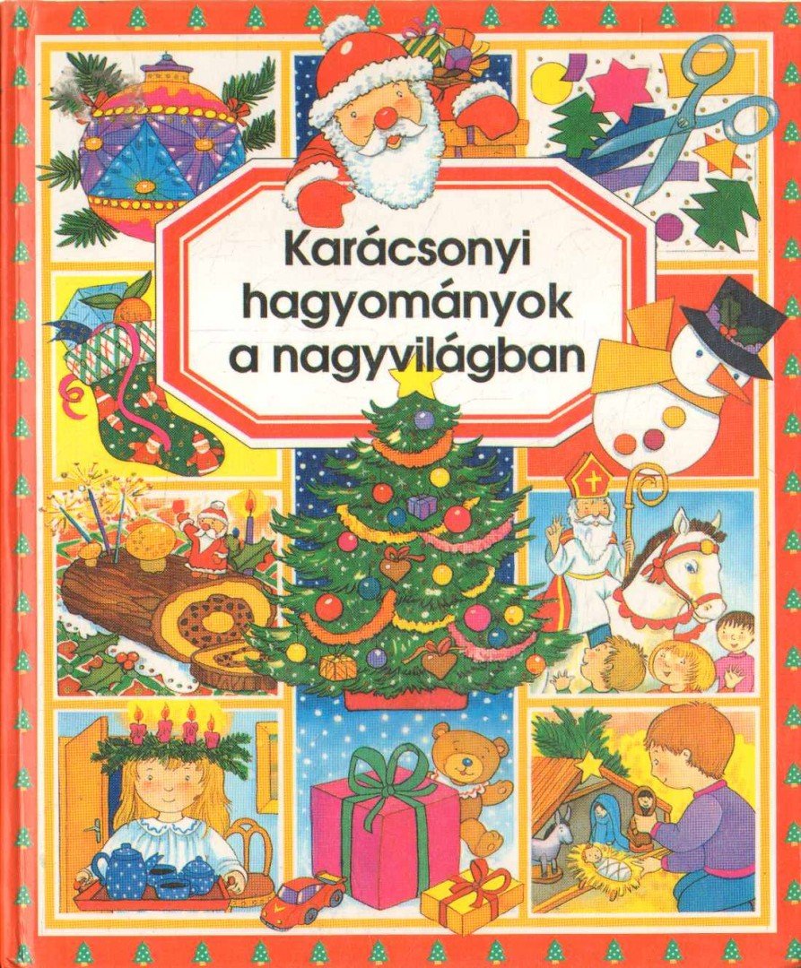 Emilie Beaumont - Karácsonyi hagyományok a nagyvilágban [antikvár]
