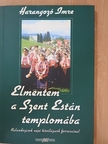 Harangozó Imre - Elmentem a Szent Están templomába - CD-vel [antikvár]
