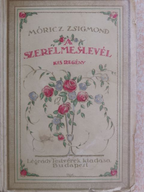 Móricz Zsigmond - A szerelmes levél [antikvár]