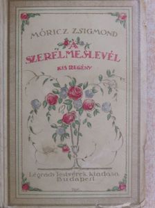 Móricz Zsigmond - A szerelmes levél [antikvár]