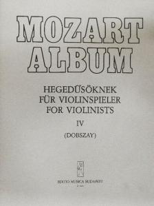 Wolfgang Amadeus Mozart - Mozart album hegedűsöknek IV. [antikvár]