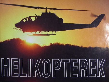 Andy Lightbody - Helikopterek [antikvár]