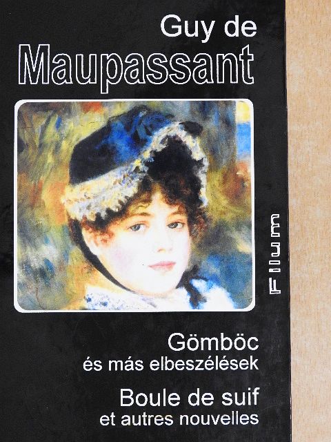 Guy de Maupassant - Gömböc és más elbeszélések [antikvár]