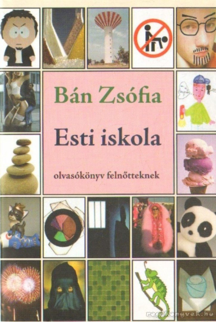 Bán Zsófia - Esti iskola [antikvár]