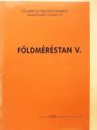 Dr. Ágfalvi Mihály - Földméréstan V. [antikvár]