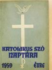 A Katolikus Szó naptára az 1959. évre [antikvár]