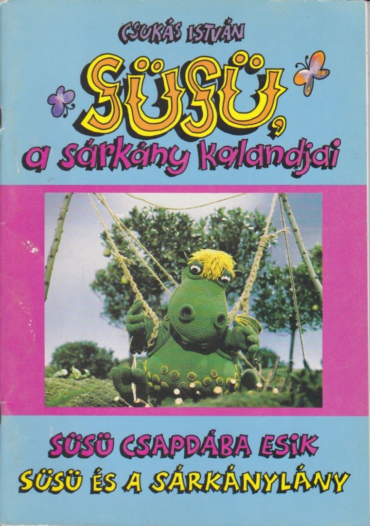 Csukás István - Süsü csapdába esik / Süsü és a sárkánylány [antikvár]