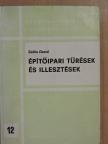 Szőke Dezső - Építőipari tűrések és illesztések [antikvár]