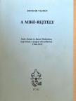 Bondor Vilmos - A Mikó-rejtély [antikvár]