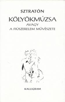 Sztratón - Kölyökmúzsa avagy a fiúszerelem művészete [antikvár]