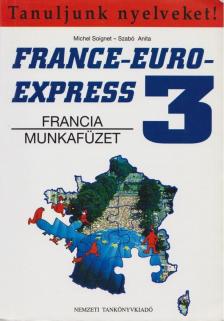 France-Euro-Express 3 - Francia munkafüzet [antikvár]