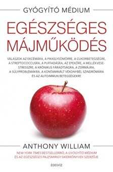 Anthony William - Egészséges májműködés [eKönyv: epub, mobi]