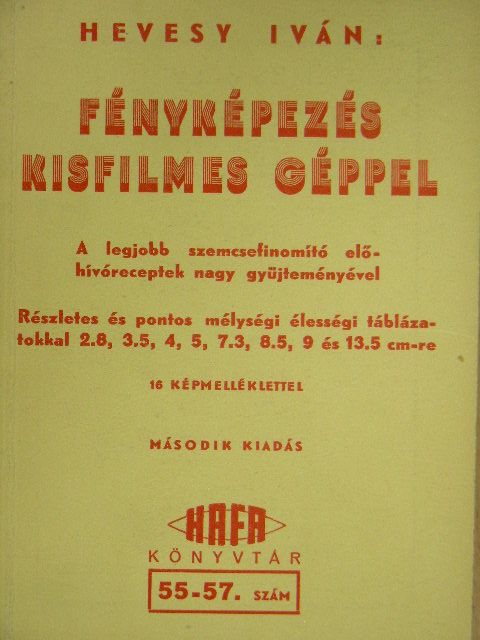 Hevesy Iván - Fényképezés kisfilmes géppel [antikvár]