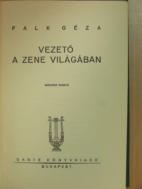 Falk Géza - Vezető a zene világában [antikvár]