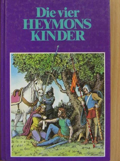 Die vier Heymonskinder [antikvár]