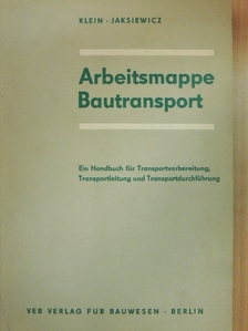Jochen Jaksiewicz - Arbeitsmappe Bautransport [antikvár]