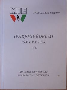 Dr. Törő Károly - Iparjogvédelmi ismeretek II/3. [antikvár]
