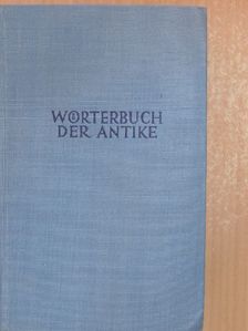 Ernst Bux - Wörterbuch der Antike [antikvár]