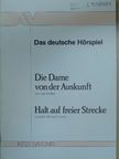 Jost Nickel - Die Dame von der Auskunft/Halt auf freier Strecke [antikvár]