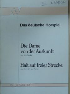 Jost Nickel - Die Dame von der Auskunft/Halt auf freier Strecke [antikvár]