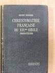 Emile Zola - Chrestomathie Francaise du XIXe siécle I. [antikvár]