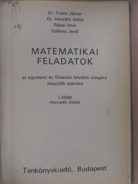 Dr. Fodor János - Matematikai feladatok I. (töredék) [antikvár]