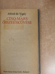 Alfred de Vigny - Cinq-Mars összeesküvése [antikvár]